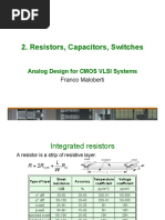 Resistors, Capacitors, Switches: Analog Design For CMOS VLSI Systems