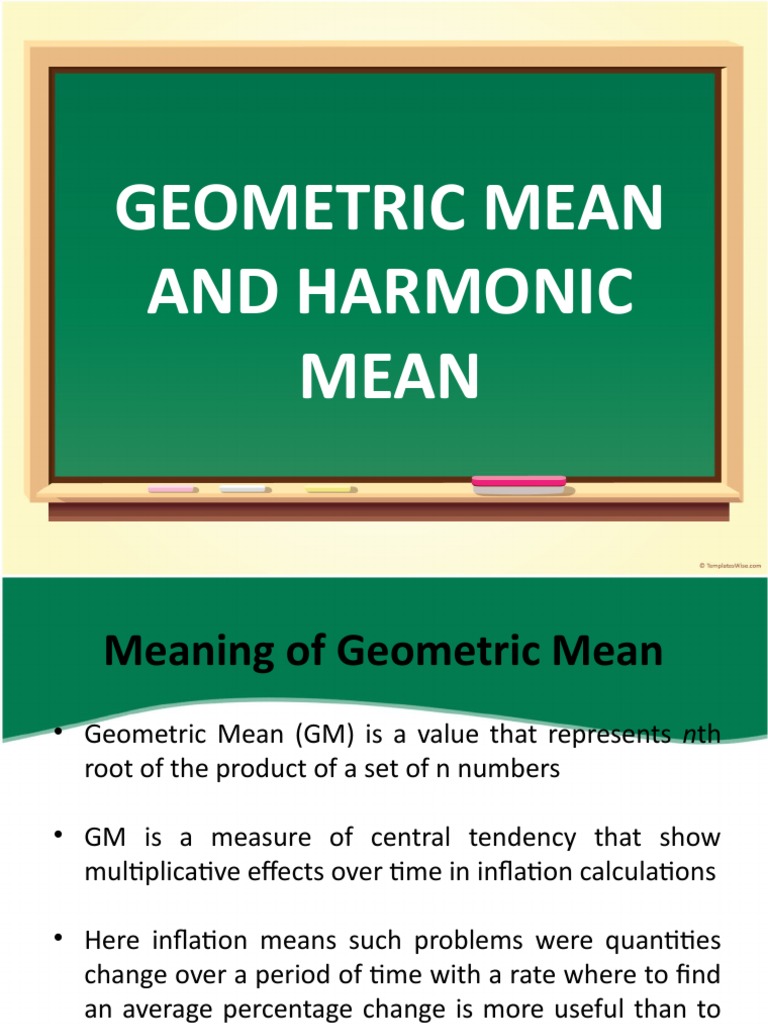 Geometric and Harmonic Mean Explained | PDF | Mean | Logarithm