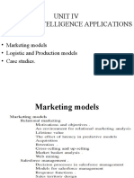 Unit Iv Business Intelligence Applications: - Marketing Models - Logistic and Production Models - Case Studies