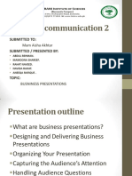 Business Communication 2: Submitted To: Mam Aisha Akhtar Submitted / Presented by