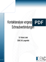 Kontaktanalyse vorgespannter Schraubverbindungen. Dr. Roland Jakel DENC AG Langenfeld