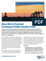 Now We're Fracked: Fracking's Public Health Crisis