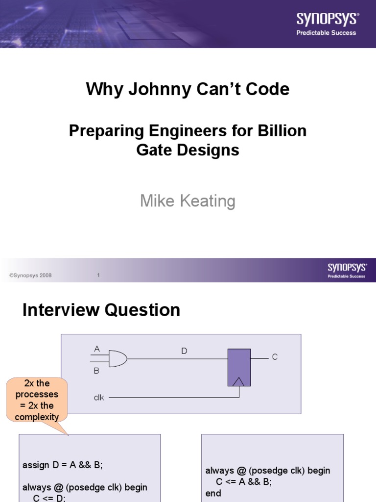 Why Johnny Can't Code: Preparing Engineers For Billion Gate Designs ...