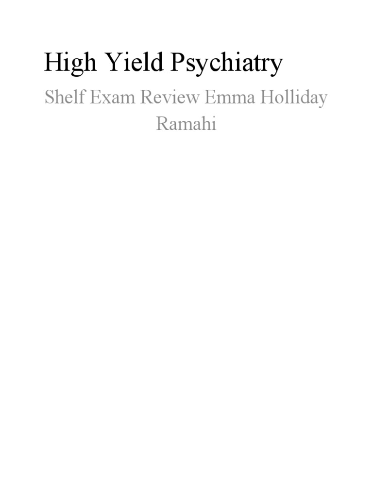 High Yield Psychiatry Shelf Exam Review Emma Holliday Ramahi PDF