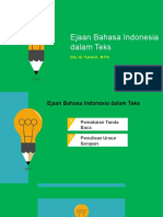 Ejaan Bahasa Indonesia Dalam Teks (Pemakaian Tanda Baca Dan Penulisan Unsur Serapan)