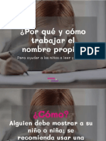 Trabajo Con El Nombre Propio, Porqué