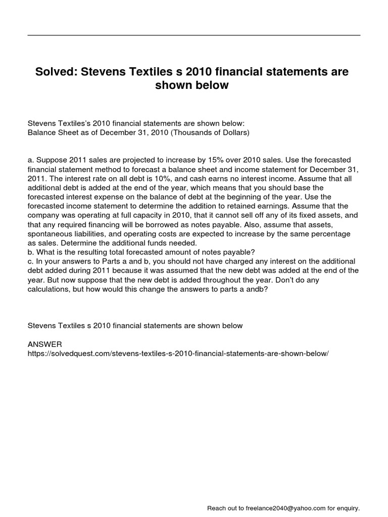 Stevens textiles s 2010 financial statements are shown below pdf