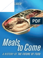 (California Studies in Food and Culture) Warren Belasco - Meals To Come - A History of The Future of Food (2006, University of California Press)