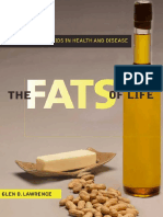 Glen D. Lawrence - The Fats of Life - Essential Fatty Acids in Health and Disease (2010)