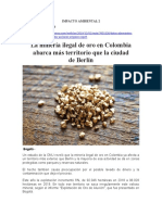 5.12.2019 La Mineria Ilegal de Oro en Colombia Abarca Mas Territorio Que La Ciudad de Be