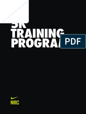 Los Alpes Plantación Desconfianza Nike Run Club 5K Training Plan | PDF | Sports | Nature