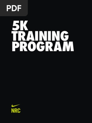 Los Alpes Plantación Desconfianza Nike Run Club 5K Training Plan | PDF | Sports | Nature