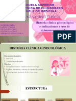 Historia Clínica Ginecológica e Indicaciones y Usos de Exámenes Especiales - Grupo 4