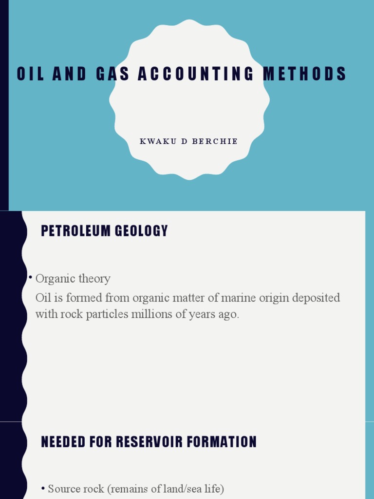 6 Oil and Gas Accounting Methods Rectified1 PDF Petroleum
