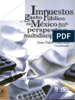 Impuestos y Gasto Público en México Desde Una Perspectiva Multidisciplinaria by Juan Pablo Guerrero (Coord)
