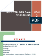 Bab 2 Etika dan gaya Selingkung