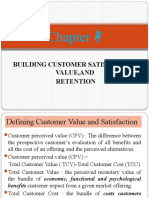 Chapter : Building Customer Satisfaction, Value, and Retention