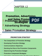 Promotion, Advertising, and Sales Promotion Strategies Promotion Strategy Advertising Strategy Sales Promotion Strategy