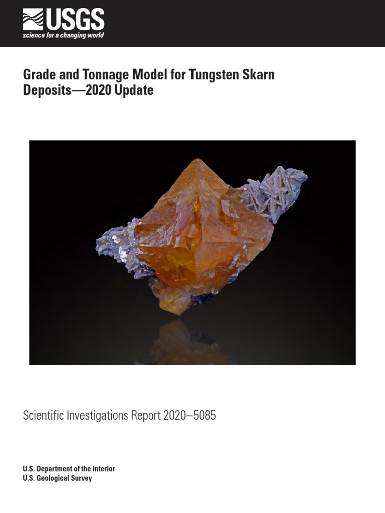 Grade and Tonnage Model For Tungsten Skarn Deposits USGS PDF