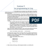 Seminar 5 Recursive Programming in Lisp: (Defun Functionname (Param1 Param2 ... ) Function - Body)