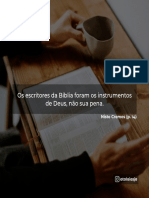 Os Escritores Da Bíblia Foram Os Instrumentos de Deus, Não Sua Pena