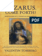 Lazarus, Come Forth! - Meditations of A Christian Esotericist On The Mysteries of The Raising of Lazarus