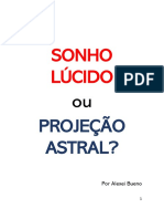 Sonho Lúcido x Projeção Astral: Entendendo as Diferenças