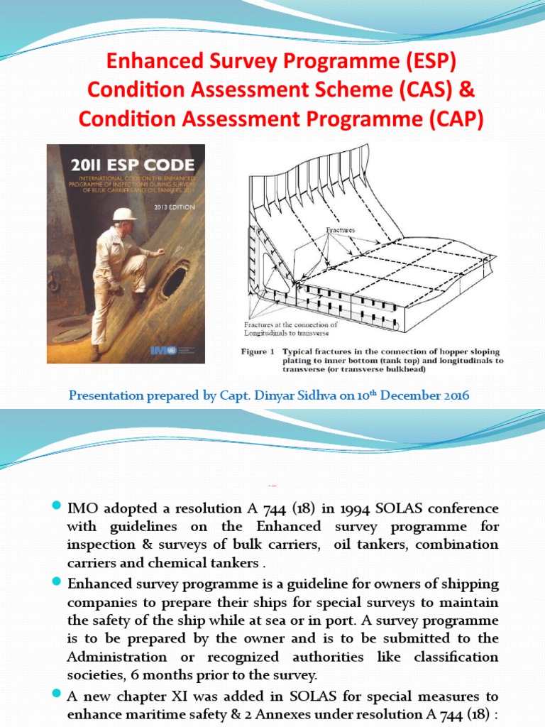 Enhanced Survey Programme (ESP) Condition Assessment Scheme (CAS