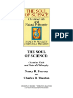 PEARCEY, Nancy THAXTON, Charles (1994) the Soul of Science- Christian Faith and Natural Philosophy (Turning Point Christian Worldview Series)