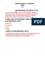 John Christopher E, Cayabyab Arts 12 1. How Does Contemporary Art Reflect The Modern World?