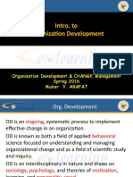 Intro. To Organization Development: Organization Development & CHANGE Management Spring 2016 Maher Y. Arafat