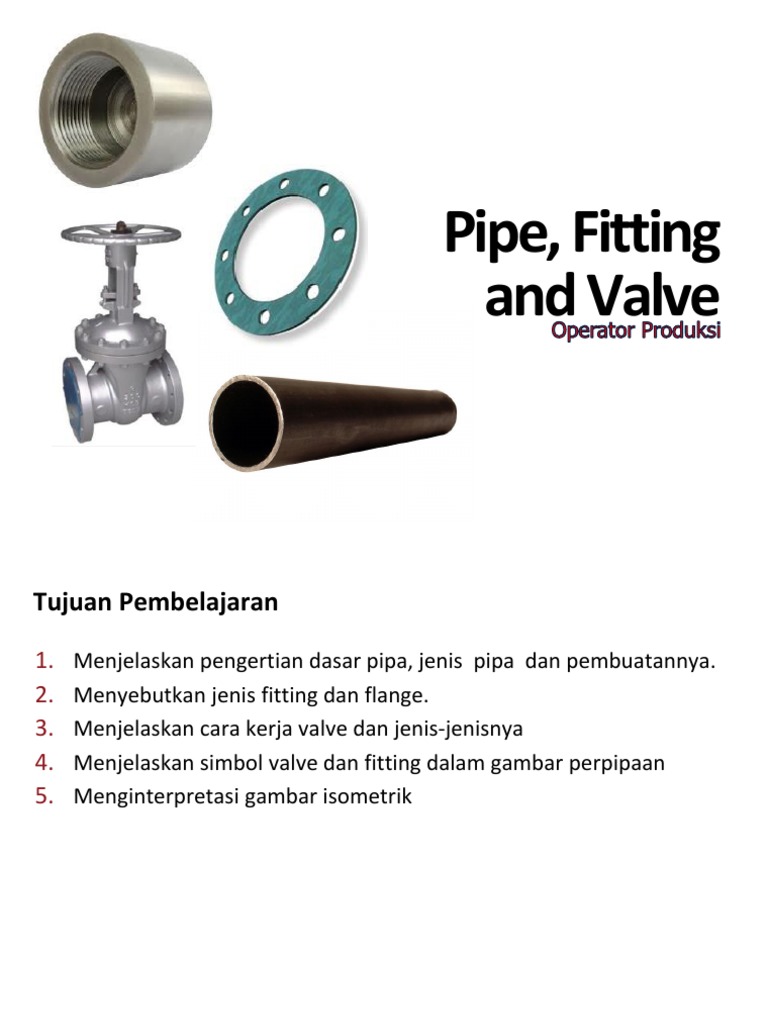 Panduan Pipa, Fitting, dan Valve | PDF