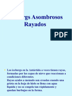 Icebergs Asombrosos Rayados