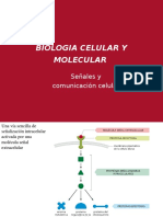 BIOLOGIA CELULAR Y MOLECULAR. Señales y Comunicación Celular