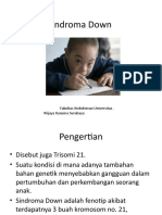Sindroma Down: Fakultas Kedokteran Universitas - Wijaya Kusuma Surabaya