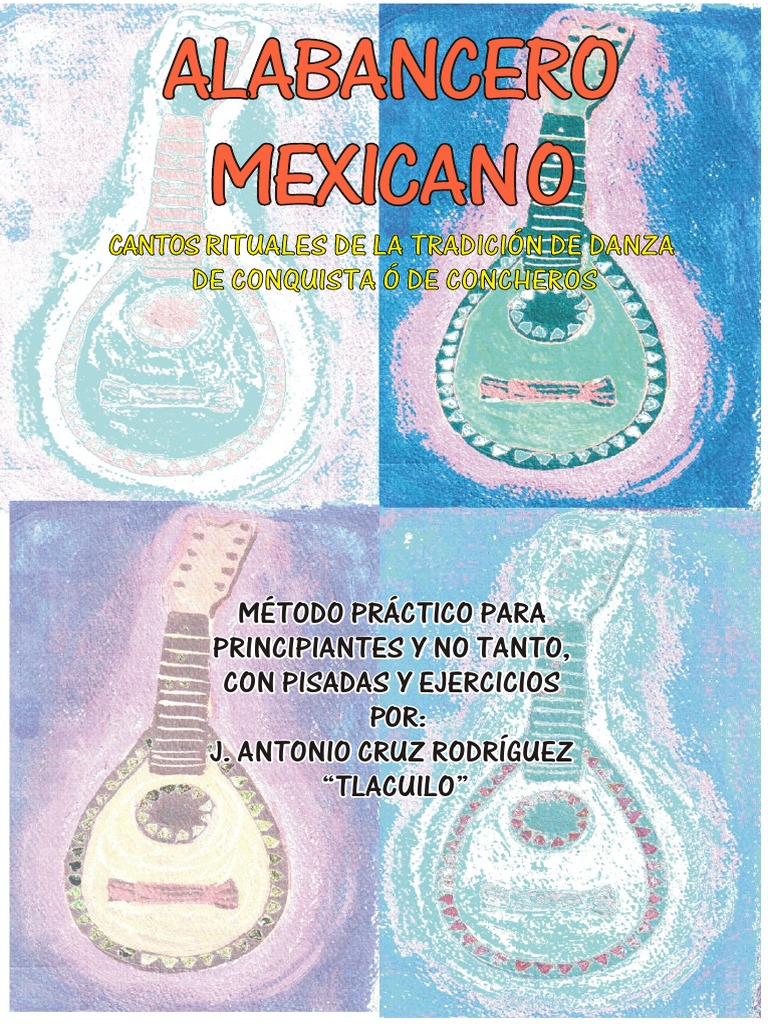 Alabancero Mexicano (Método Didactico para Alabanzas y Cantos Concheros), PDF, Teoría musical