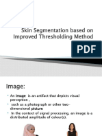 Skin Segmentation Based On Improved Thresholding Method: By: G.Sreeramya 1118409