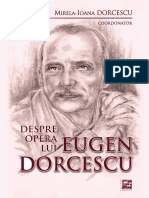 Mirela-Ioana Dorcescu (Coordonator), DESPRE OPERA LUI EUGEN DORCESCU. Interviuri. Biobibliografie. Crestomație Critică, Editura Mirton, Timișoara, 2021, 668 Pagini.