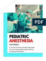 2021 - Pediatric Anesthesia Textbook (A Full Pediatric Anesthesia Manual)
