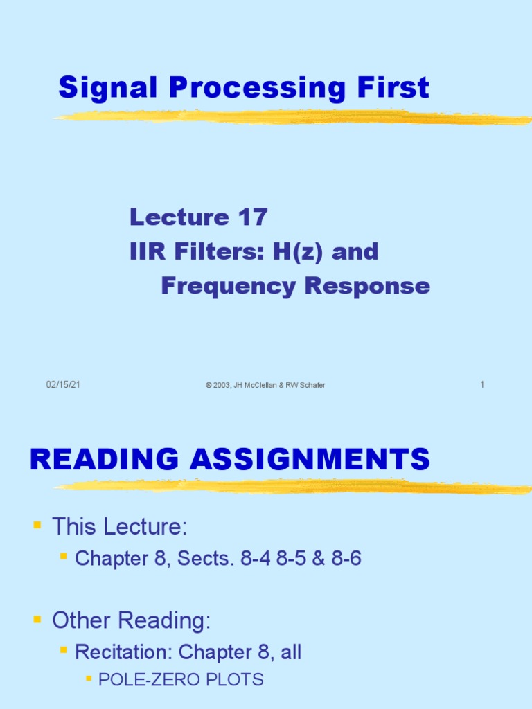 Signal Processing First: IIR Filters: H (Z) and Frequency Response ...
