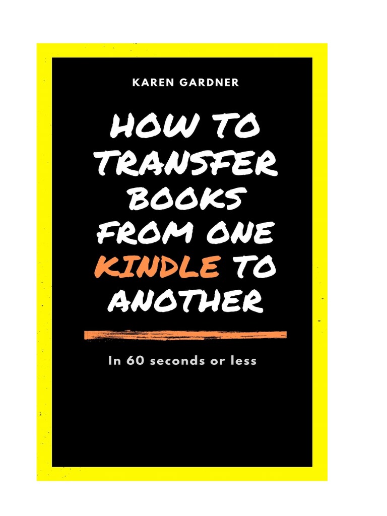 How To Transfer Books From One Kindle To Another PDF