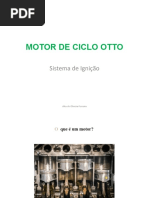 Motor de Ciclo Otto - Ignição