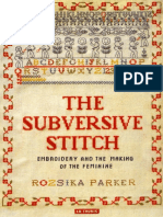 PARKER, R. - The Subversive Stitch. Embroidery and The Making of The Feminine