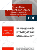 Pertemuan 3 Proses Dasar Pembentukan Logam