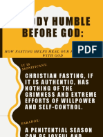 A Body Humble Before God