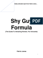 Shy Guy Formula: (The Guide To Attracting Women, For Introverts)