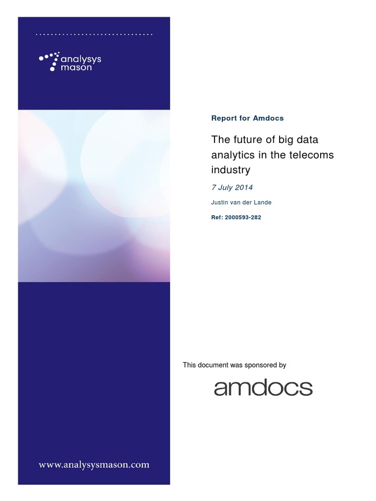 Analysys Mason Future of Big Data Jul2014 | PDF | Analytics | Big Data