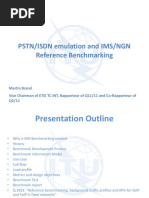 PSTN/ISDN Emulation and IMS/NGN Reference Benchmarking