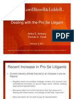 Dealing with the Pro Se Litigant, Presentation by Homeowner Adversary