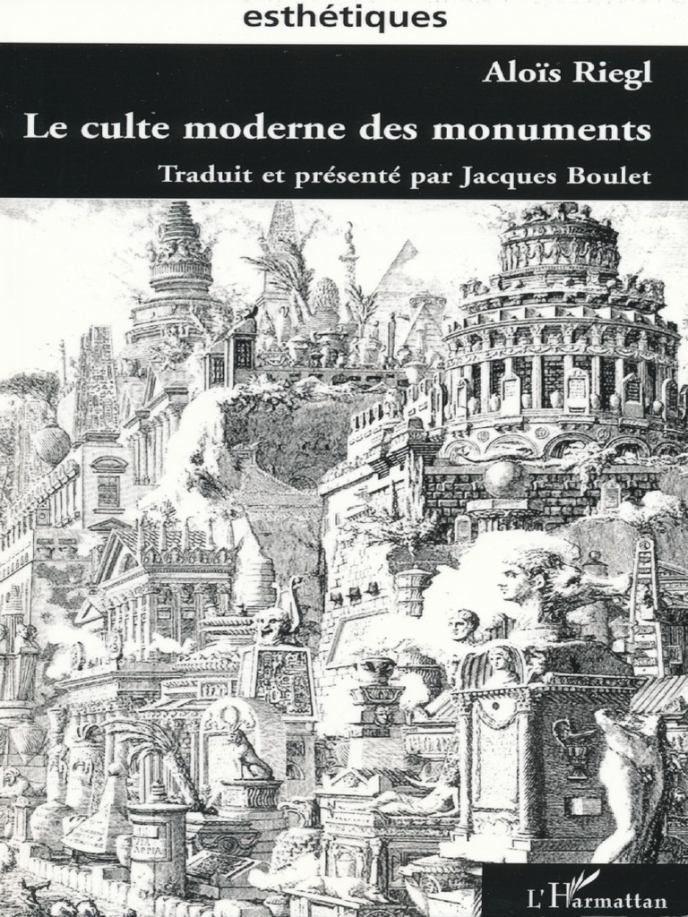 Alois Riegl Le Culte Moderne Des Monuments | PDF